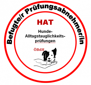 ÖBdH Zertifikat – Befugte Prüfungsabnehmerin HAT (Hunde-Alltagstauglichkeitsprüfung)